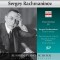 Sergey Rachmaninov plays and conducts Rachmaninov: Piano Concerto No. 2, Op. 18 / Rhapsody on a Theme of Paganini / The Isle of the Dead 